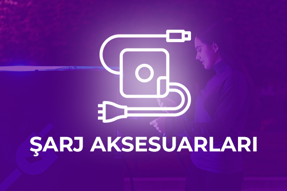 Şarj Aksesuarları